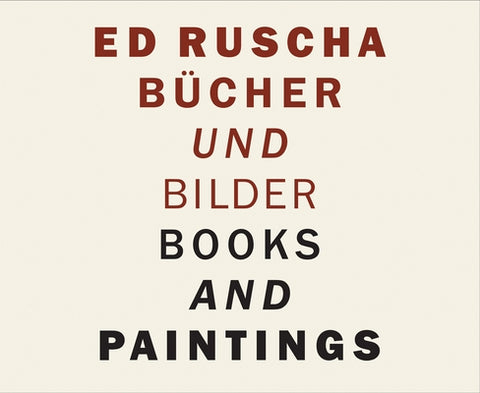 Ed Ruscha: Books and Paintings by Ruscha, Ed