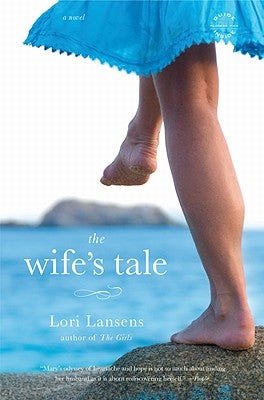 The Wife's Tale by Lansens, Lori