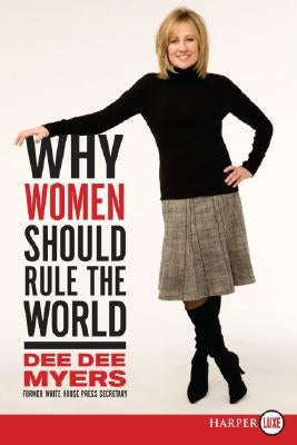 Why Women Should Rule the World LP: A Memoir by Myers, Dee Dee