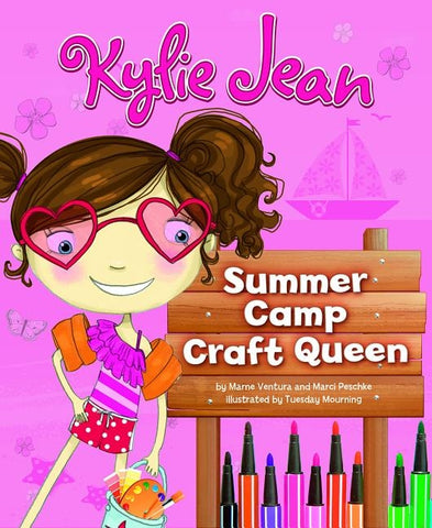 Kylie Jean Summer Camp Craft Queen by Ventura, Marne