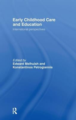 Early Childhood Care & Education: International Perspectives by Melhuish, Edward