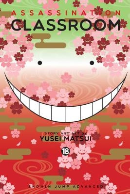 Assassination Classroom, Vol. 18 by Matsui, Yusei