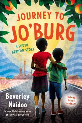 Journey to Jo'burg: A South African Story by Naidoo, Beverley