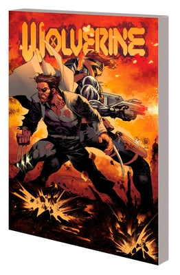 Wolverine by Benjamin Percy Vol. 2 by Percy, Benjamin