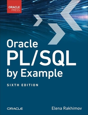 Oracle PL/SQL by Example by Rosenzweig, Benjamin