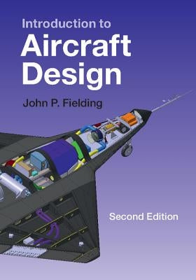 Introduction to Aircraft Design by Fielding, John P.