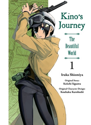 Kino's Journey- The Beautiful World 1 by Sigsawa, Keiichi