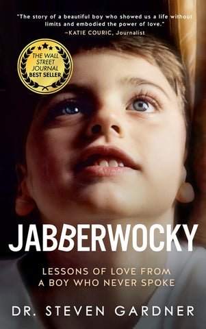 Jabberwocky: Lessons of Love from a Boy Who Never Spoke by Gardner, Steven