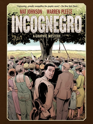 Incognegro: A Graphic Mystery (New Edition) by Johnson, Mat