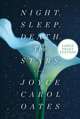 Night. Sleep. Death. The Stars. LP by Oates, Joyce Carol