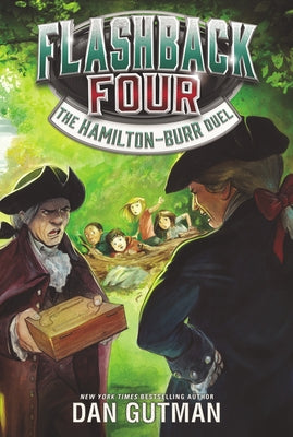 The Hamilton-Burr Duel by Gutman, Dan