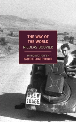 The Way of the World by Bouvier, Nicolas