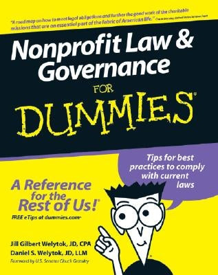 Nonprofit Law and Governance for Dummies by Welytok, Jill Gilbert