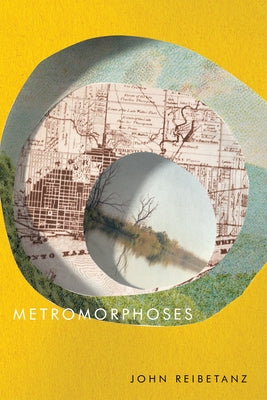 Metromorphoses by Reibetanz, John