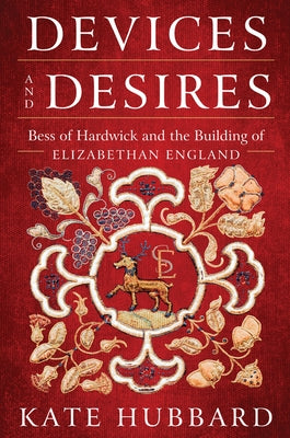 Devices and Desires by Hubbard, Kate