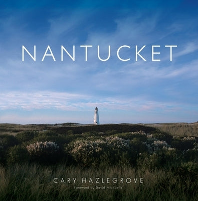 Nantucket by Hazlegrove, Cary