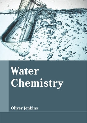 Water Chemistry by Jenkins, Oliver