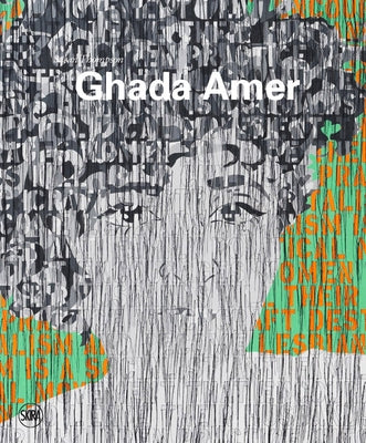 Ghada Amer: Painting in Revolt by Amer, Ghada