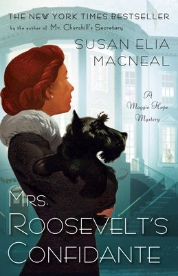 Mrs. Roosevelt's Confidante by MacNeal, Susan Elia