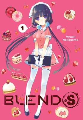 Blend-S, Vol. 1 by Nakayama, Miyuki