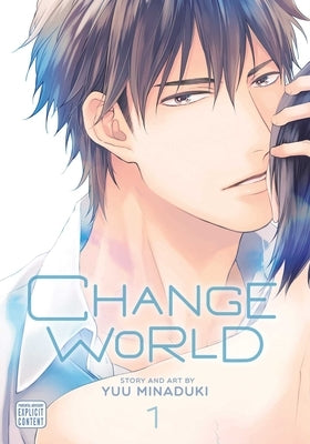 Change World, Vol. 1 by Minaduki, Yuu