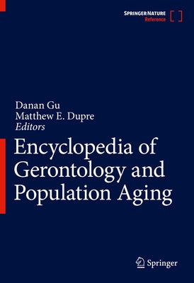 Encyclopedia of Gerontology and Population Aging by Gu, Danan