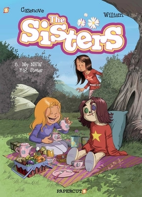 The Sisters #8: My New Big Sister by Cazenove, Christophe