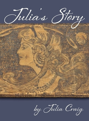 Julia's Story by Craig, Julia