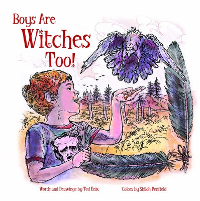 Boys Are Witches Too! by Enik, Ted