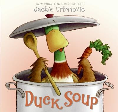 Duck Soup: An Easter and Springtime Book for Kids by Urbanovic, Jackie