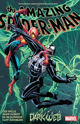 Amazing Spider-Man by Zeb Wells Vol. 4: Dark Web by Wells, Zeb