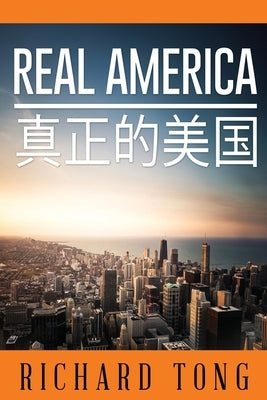 Real America by Tong, Richard