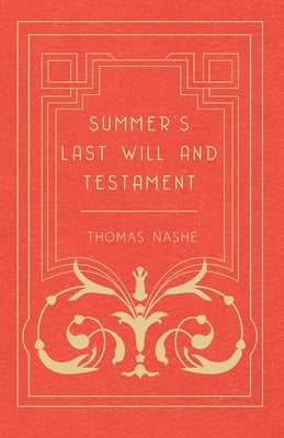 Summer's Last Will and Testament by Nashe, Thomas