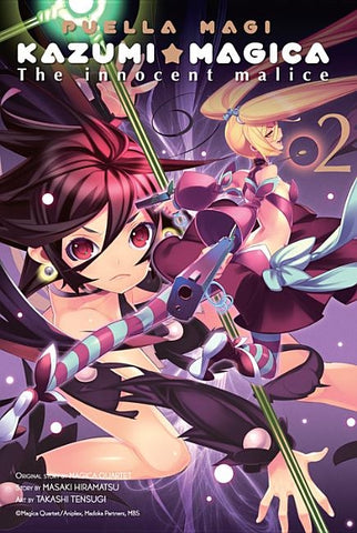 Puella Magi Kazumi Magica, Vol. 2: The Innocent Malice Volume 2 by Magica Quartet, Magica