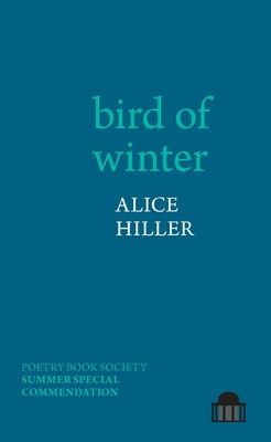 Bird of Winter by Hiller, Alice