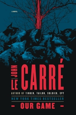 Our Game by Le CarrÃ©, John