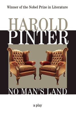 No Man's Land by Pinter, Harold