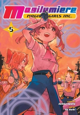 Magilumiere Magical Girls Inc., Vol. 5 by Iwata, Sekka