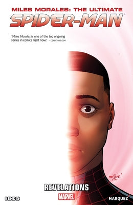 Miles Morales: Ultimate Spider-Man Vol. 2 - Revelations by Bendis, Brian Michael