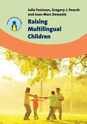 Raising Multilingual Children by Festman, Julia