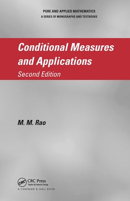 Conditional Measures and Applications by Rao, M. M.