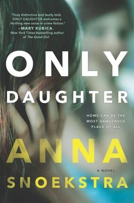 Only Daughter Original/E by Snoekstra, Anna