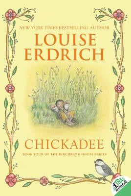 Chickadee by Erdrich, Louise