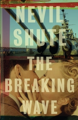 The Breaking Wave by Shute, Nevil