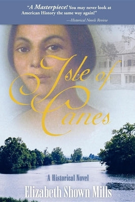 Isle of Canes by Mills, Elizabeth Shown