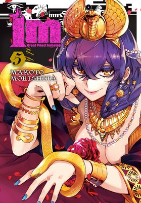 Im: Great Priest Imhotep, Vol. 5: Volume 5 by Morishita, Makoto