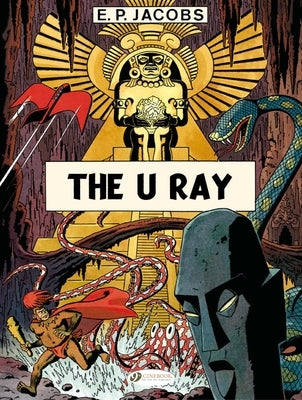 The U Ray by Jacobs, Edgar P.