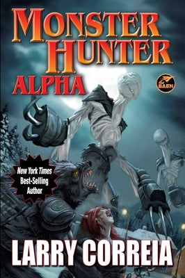 Monster Hunter Alpha by Correia, Larry