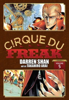 Cirque Du Freak: The Manga, Vol. 5: Volume 5 by Shan, Darren