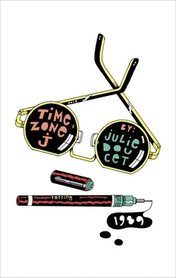 Time Zone J by Doucet, Julie